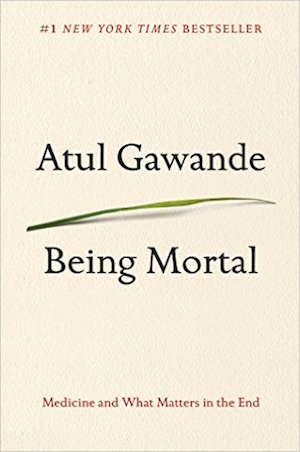 Being Mortal Being Mortal